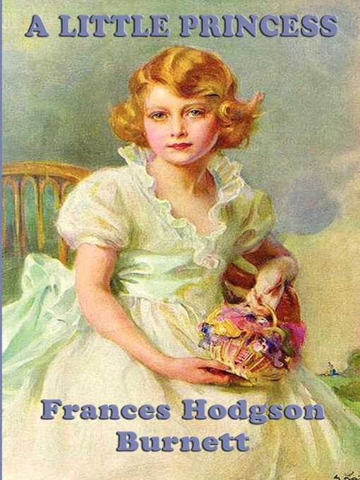 Titeldetaljer för A Little Princess av Frances Hodgson Burnett - Tillgänglig